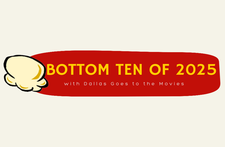 The Bottom Ten of&nbsp;2025